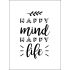 Happy mind happy life - Positives Denken - Poster