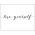 Love yourself - Selbstliebe Schriftzug Poster