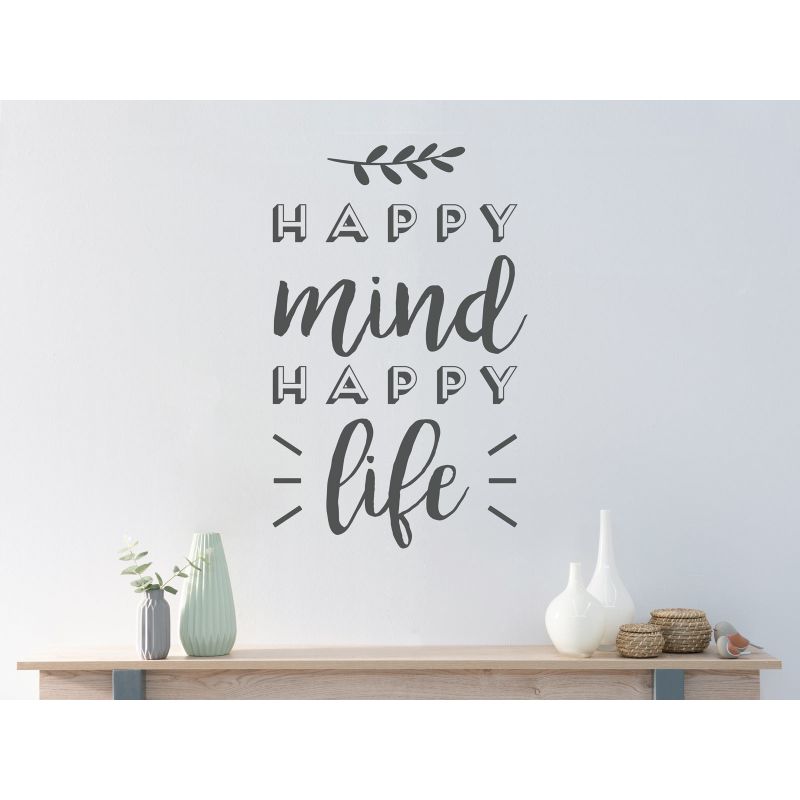 Happy mind happy life - Spruch / Zitat Wandtattoo